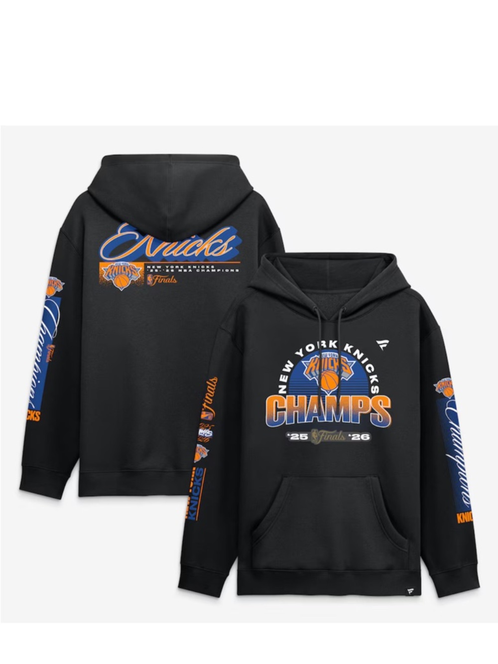 Fanatics New York Knicks 2026 NBA Champs Finals Champions Hoodie Sweatshirt